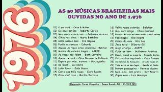 30 Músicas Brasileiras mais Ouvidas no Ano de 1.976