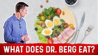 What Keto Foods Does Dr. Berg Eat? – Dr. Berg