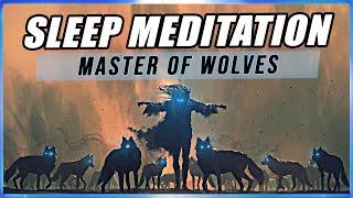 Sleep Meditation & Lucid Dreaming: Becoming A Wolf Whisperer