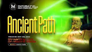 ANCIENT PATH- APOSTLE AROME OSAYI || OBSA DAY 159