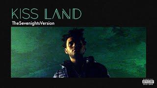 The Weeknd - Kiss Land (The Sevenights Version) Part 2