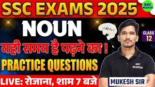 SSC Exams 2025 | English Noun Class #12 | English For SSC CGL, CHSL, MTS, CPO etc. | Mukesh Sir