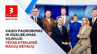 Pagrobtas šešiametis namo grįžo sveikas / TV3 Žinios