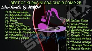 BEST OF KURASINI SDA CHOIR COMP 2 A BLEND OF THROWBACK AND CURRENT | BEST SDA SONGS MIX