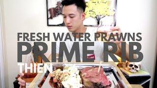 [mukbang with THIEN]: 20 oz. Prime Rib (Medium-Rare) & Grilled Fresh Water Prawns in Garlic Butter