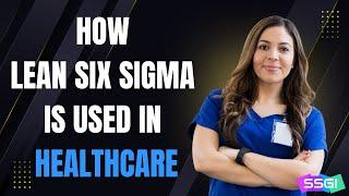 Certified Lean Healthcare Professional - CLHP (Lean Six Sigma Healthcare)
