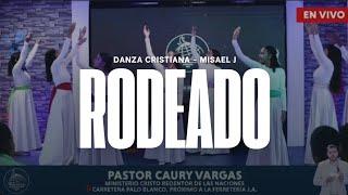 Rodeado - Grupo Hope & Tba Worship - (Feat. Misael J x Carolina Ponciano) (Danza Cristiana)