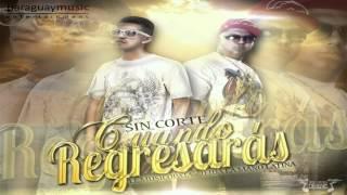 Sin Corte - Cuando Regresaras @ParaguayMusic