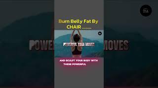 Best Yoga Pose using Chair to Burn Belly Fat | Mr Clarify |