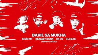 BARIL SA MUKHA - OLGANG (ENZO MF, Realest Cram, CK YG, OLG Zak) [Official Audio]