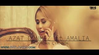 Azat Donmezow Ft Amalia-Yadymdan cykanok/taze 2020aydymy