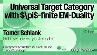 Tomer Schlank, Universal Target Category with $\pi$-finite EM-Duality