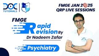 Psychiatry Rapid Revision with Dr. Nadeem | FMGE JAN 2025 