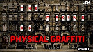 Led Zeppelin - The Making of Physical Graffiti - Documentary - Episode 1