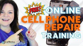 FREE Online Cell Phone Repair Training