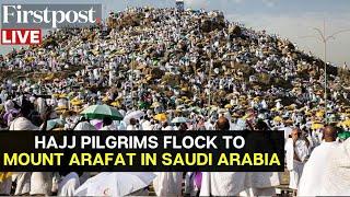 Hajj 2024 LIVE: Thousands of Hajj Pilgrims Gather at Mount Arafat in Saudi Arabia for the Arafa Day