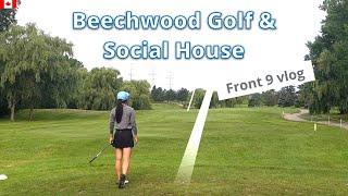 Beechwood Golf & Social House | Front 9 vlog