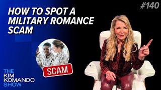 How to spot a military romance scam w/ Kagan Dunlap