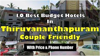 10 Best Budget Couple Friendly Hotels In Thiruvananthapuram | तिरुवनंतपुरम में होटल