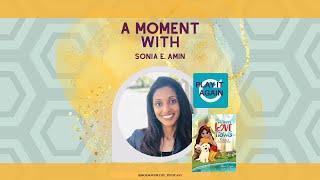 A Moment with Sonia E. Amin #christiankidlit