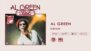 Al Green - Dream (Official Audio)