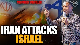 Prophecy Fulfilled! Iran Attacks Israel | Prophet Uebert Angel