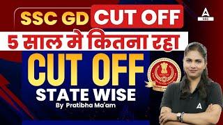 SSC GD Last 5 Years Cut Off Analysis | SSC GD Previous Year Cut Off State Wise