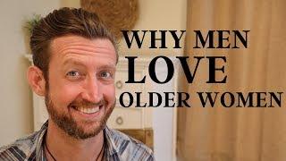 4 Surprising Reasons Men Love Dating Older Women