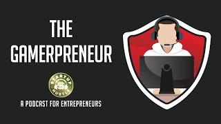 The Gamerpreneur