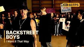 Backstreet Boys - I Want It That Way 4K 60FPS