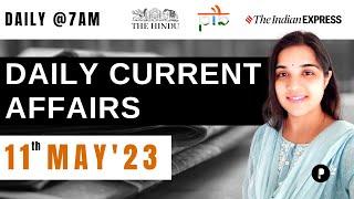 11 May Current Affairs 2023 | Daily Current Affairs | Current Affairs Today