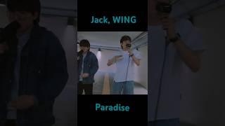 Jack, WING - 'Paradise' part 2