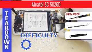 Alcatel 3C 5026D  Teardown Take apart Tutorial