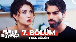 Ruhun Duymaz 7. Bölüm