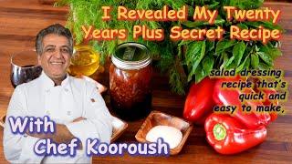 Salad Dressing How I Revealed My Twenty Years Plus Secret Recipe