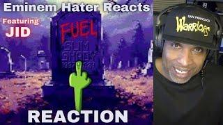 EMINEM HATER REACTS: "Fuel" feat. JID- Official Video (REACTION)