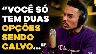 HOMEM CALVO TEM CHANCE NA CONQUISTA? (com Fe Alves) | PODCAST do MHM