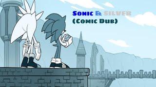 Sonic and Silver (Comic Dub)