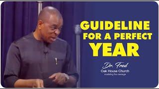 Guideline For A Perfect Year | Dr Fred | Sunday | 5th January 2025