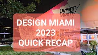 DESIGN MIAMI 2023 RECAP /ART BASEL -Sponsor by MARCIO SOUSA TEAM  MIAMI LUXURY REALTOR 9546000550