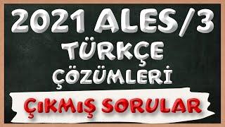 2021 ALES/3 Sözel Çıkmış Sorular ve Çözümleri | Tüm Sorular