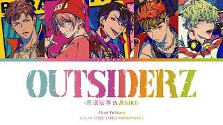 「 Paradox Live 」OUTSIDERZ -悪漢奴等 is Justice- (Full ver.) – Akan Yatsura [KAN|ROM|ENG]