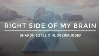 Sharon Estee & HuggerMugger - Right Side of My Brain (Cover)