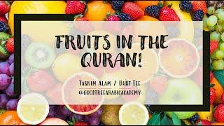 Names of Fruits in The Quran - Good Tree Arabic Academy