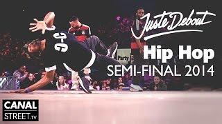 Hip Hop Semi Final - Juste Debout 2014 Bercy