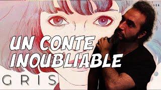 GRIS (LET'S PLAY COMPLET) : Une histoire personnelle