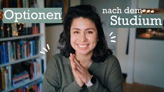 Welche Optionen habe ich nach dem Uni-Abschluss? // Alle Möglichkeiten als Uni Absolvent!