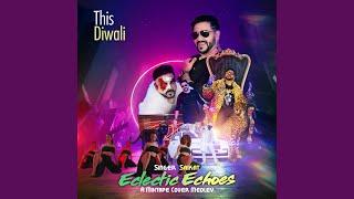 Eclectic Echoes | Humma Humma |Dard E Disco | Dus Bahane