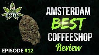 Amsterdam Best Coffeeshops Review #12 [Bud Report by Captain Hooter]