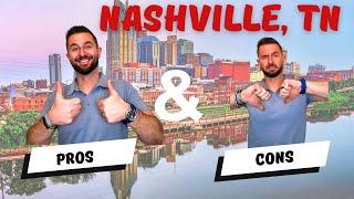 WARNING: Pros & Cons of Living in Nashville, TN